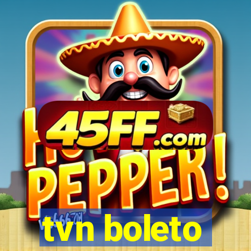 tvn boleto